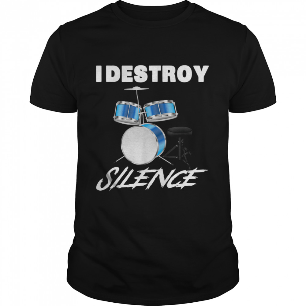 I Destroy Silence New Year shirt