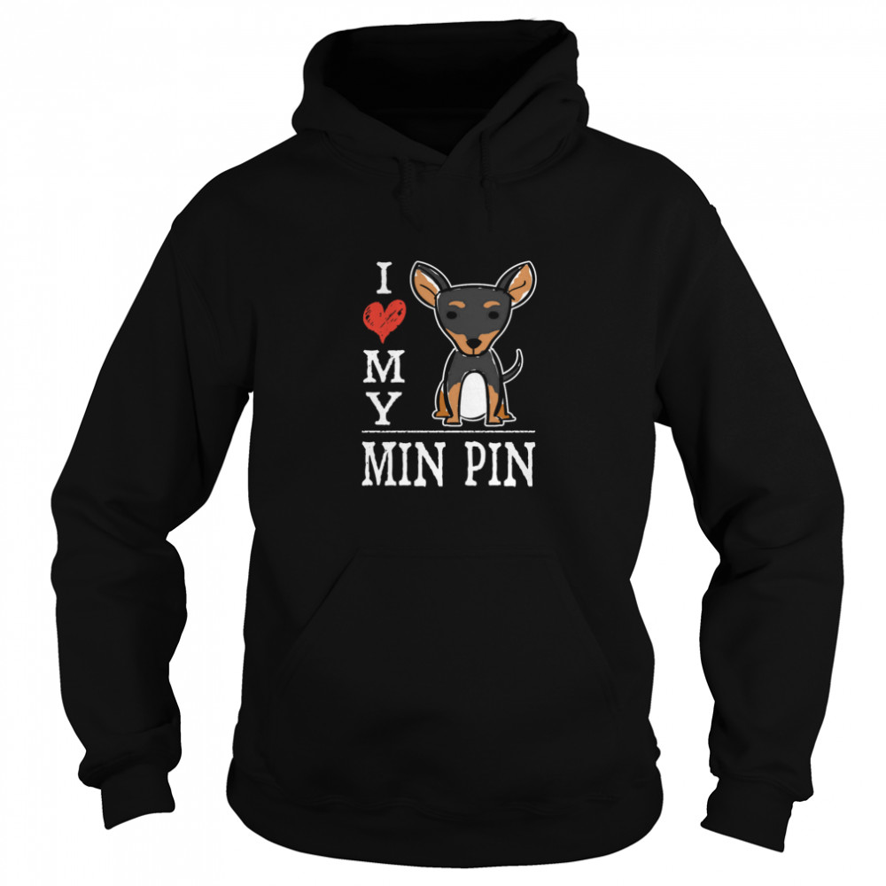 I Love My Min Pin Cartoon Miniature Pinscher  Unisex Hoodie