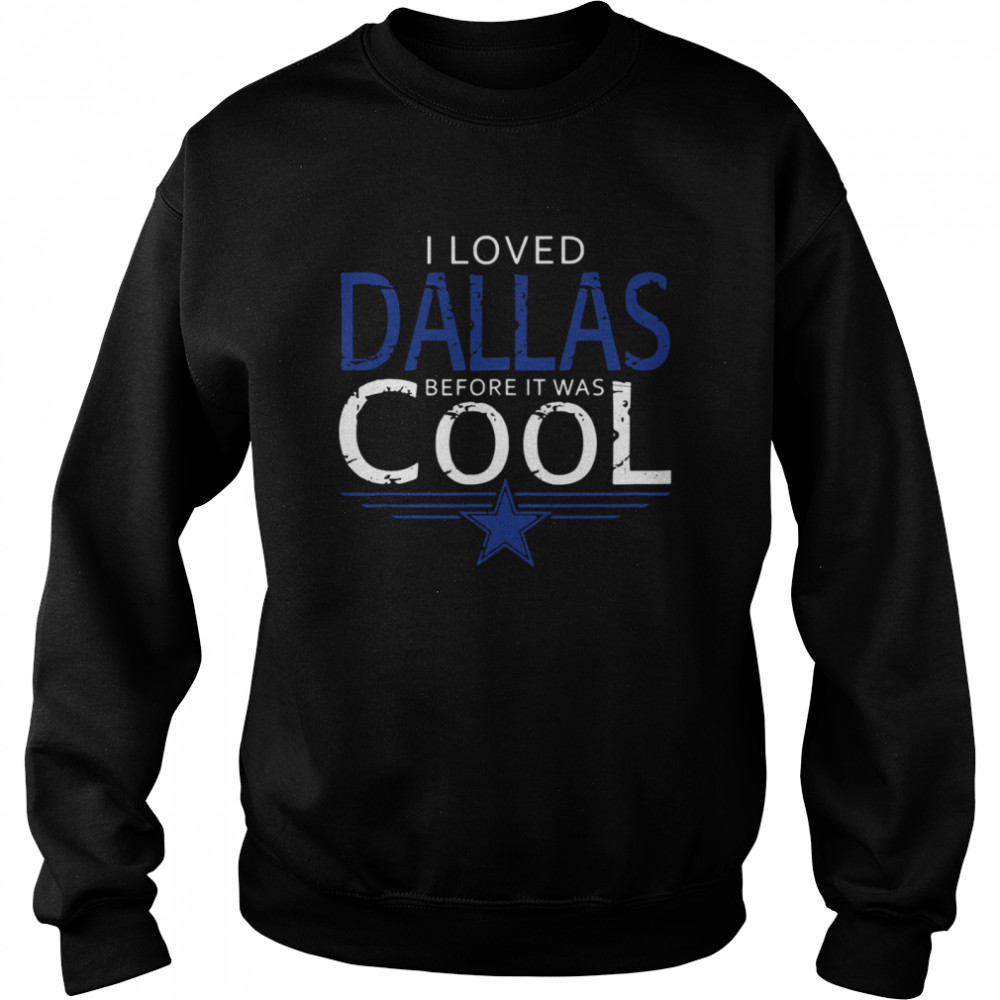 I Loved Dallas Before It Was Cool 1960 City Football  Unisex Sweatshirt