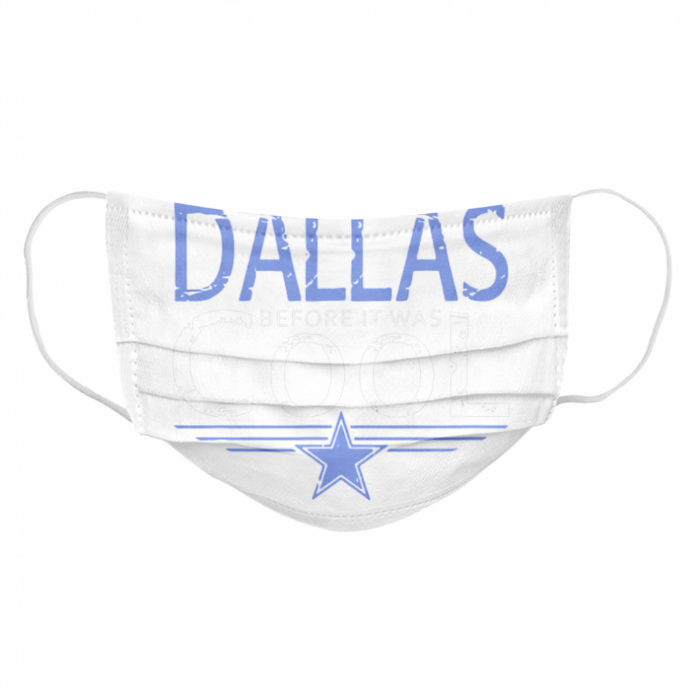 I Loved Dallas Before It Was Cool 1960 City Football  Cloth Face Mask