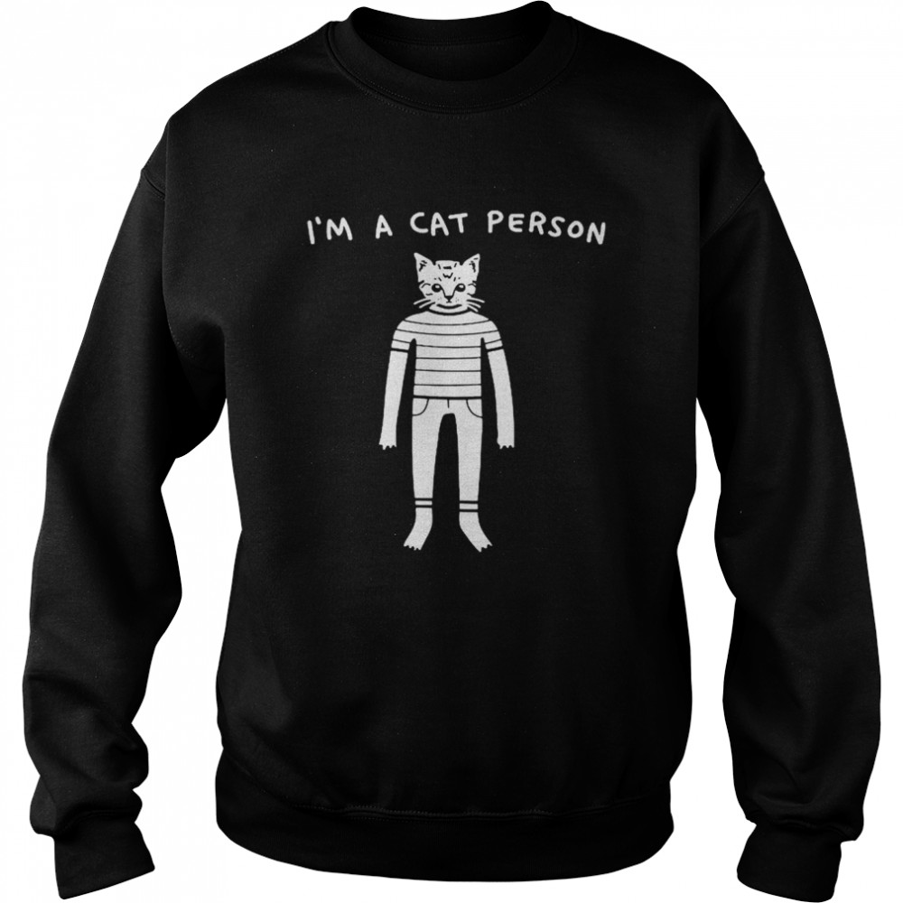 I am a cat person  Unisex Sweatshirt