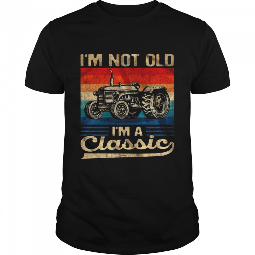 Im Not Old Im A Classic  Classic Men's T-shirt