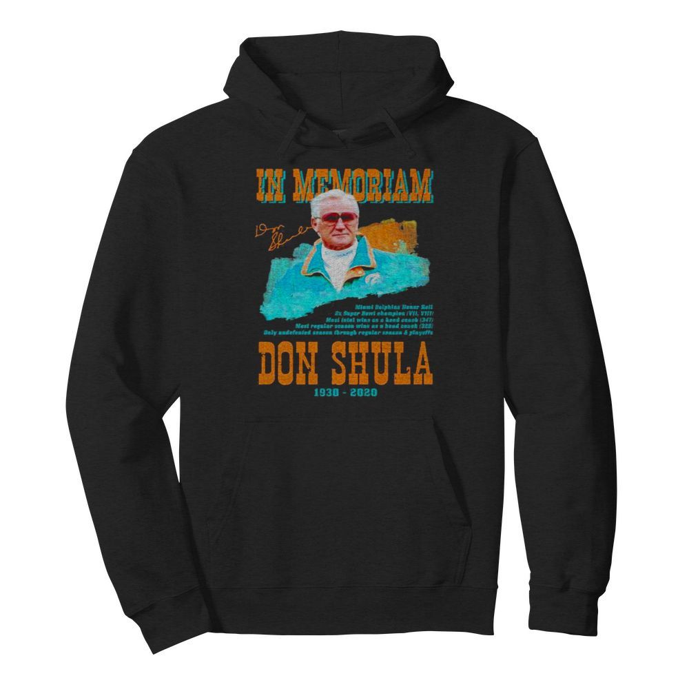 In Memoriam Don Shula 1930 2020 Signature  Unisex Hoodie