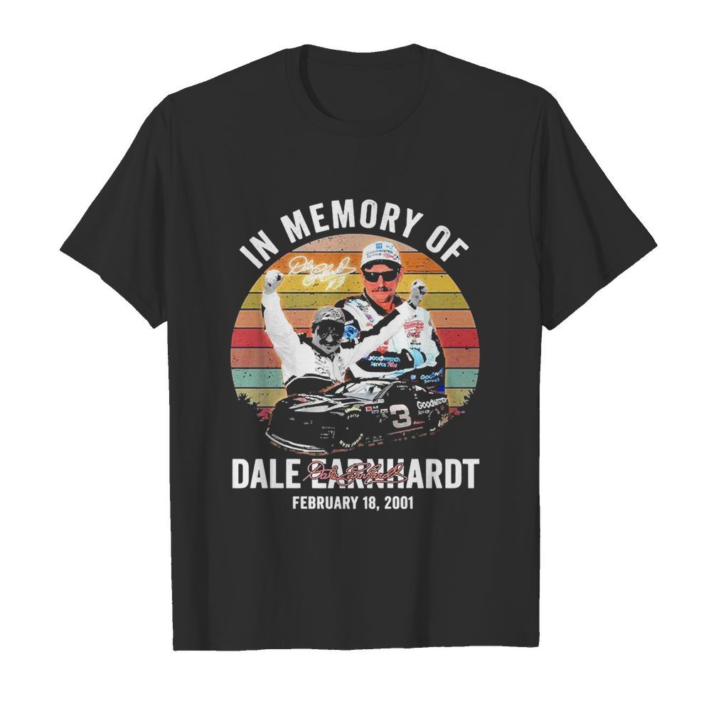 In Memory Of Dale Earnhardt February 18 2001 Vintage Signature shirt