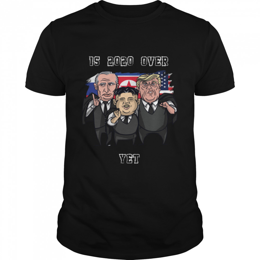 Is 2020 Over Yet Joe Biden Trump Celebration American Flag shirt