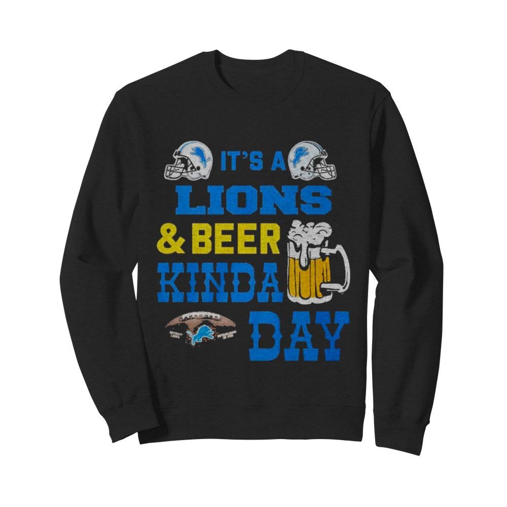 It’s a detroit lions and beer kinda day  Unisex Sweatshirt