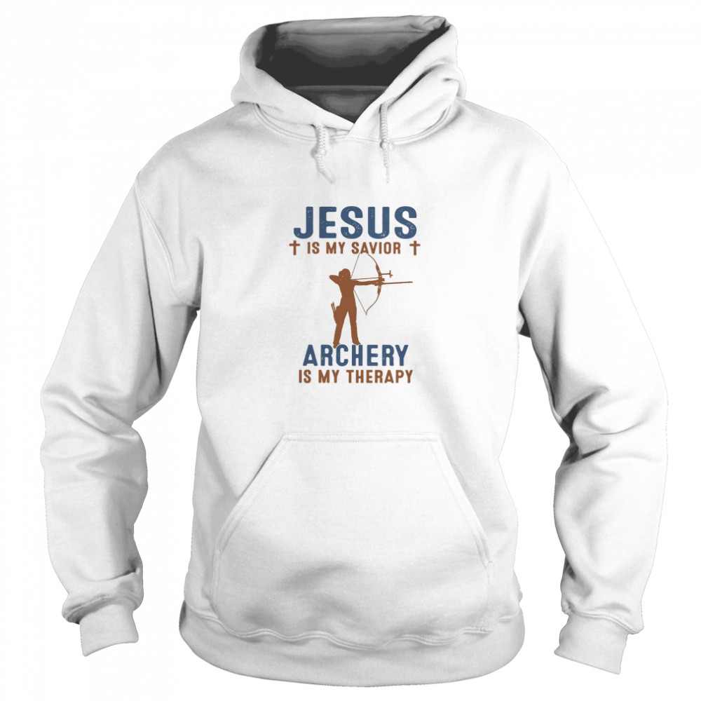 Jesus Is My Savior Archery Is My Therapy  Unisex Hoodie