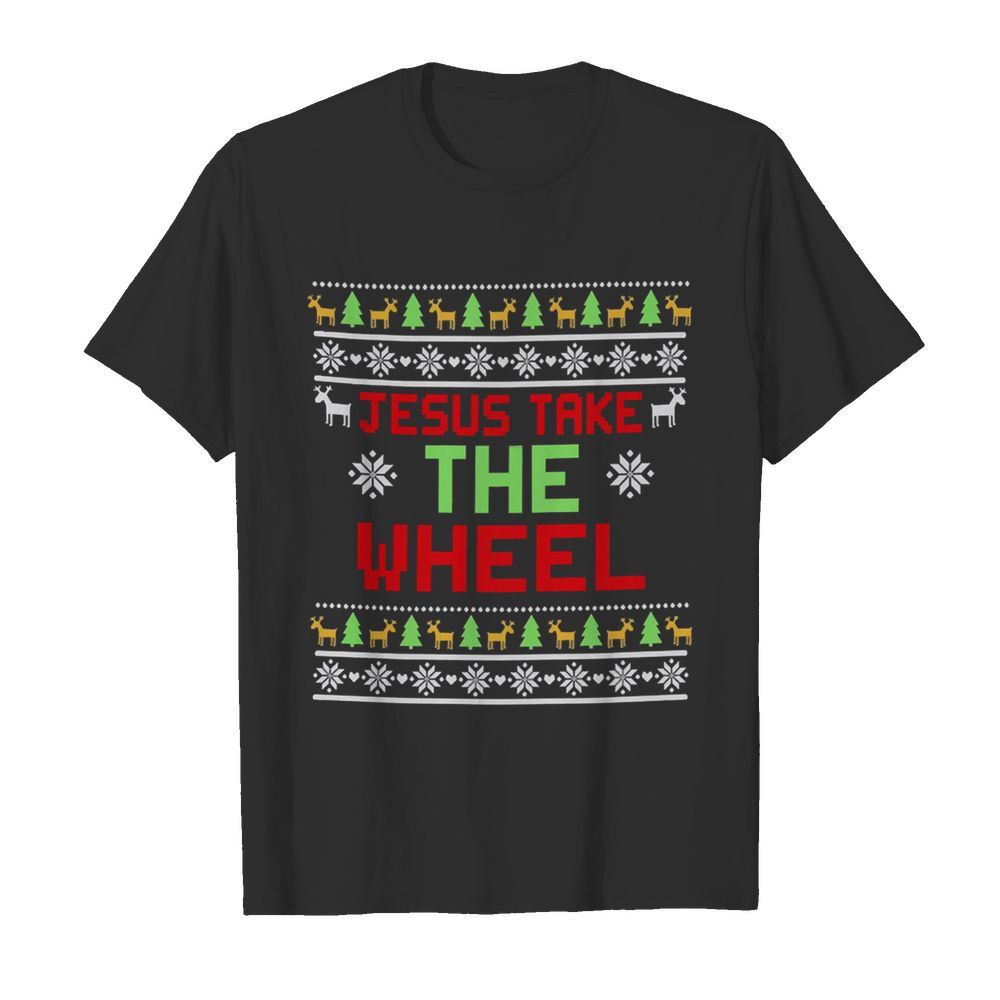 Jesus take the wheel ugly christmas shirt