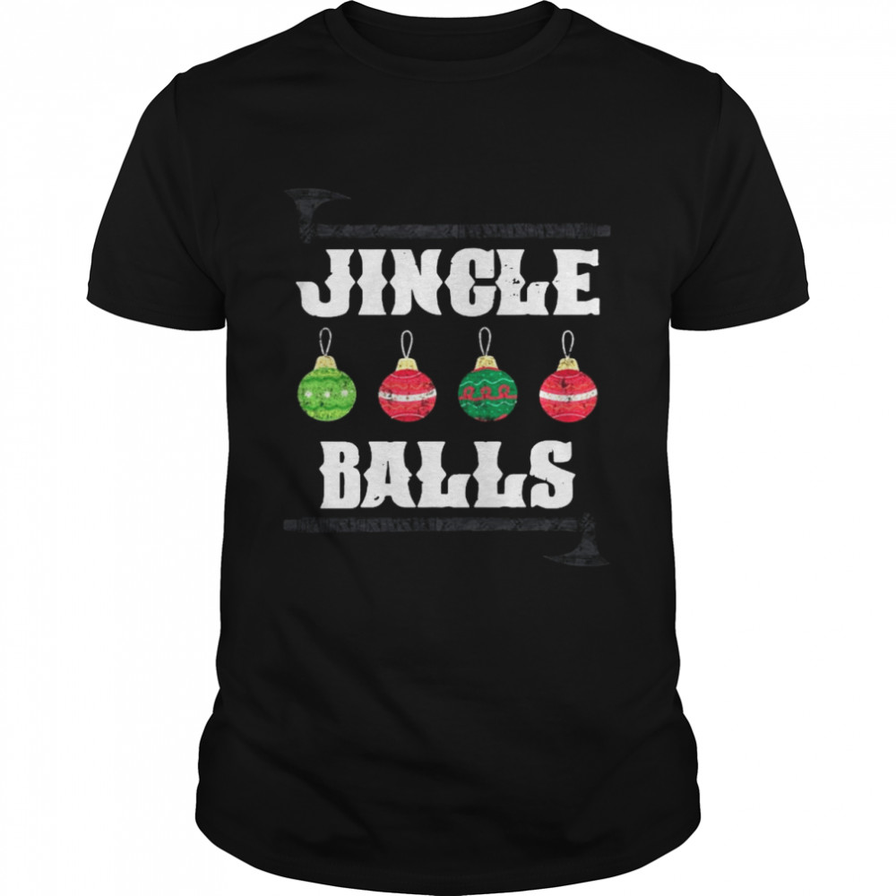 Jingle Balls Merry Christmas shirt