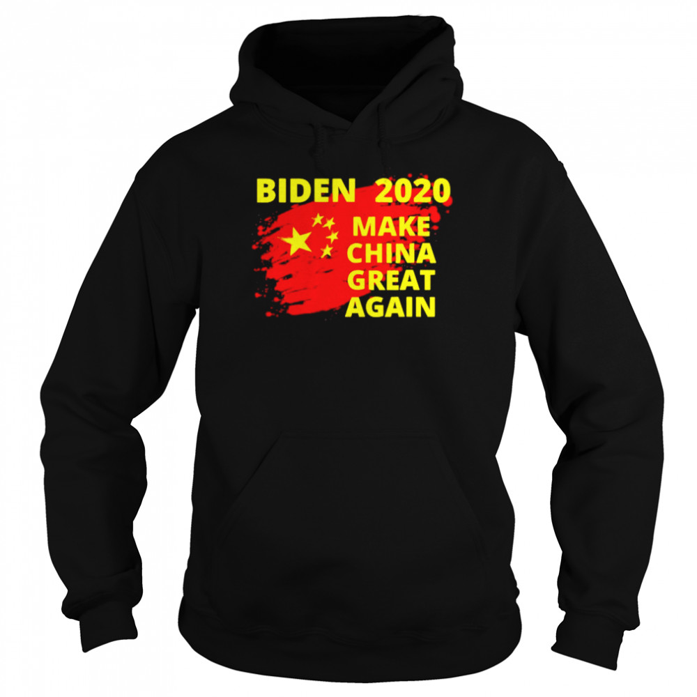 Joe Biden 2020 make China great again  Unisex Hoodie