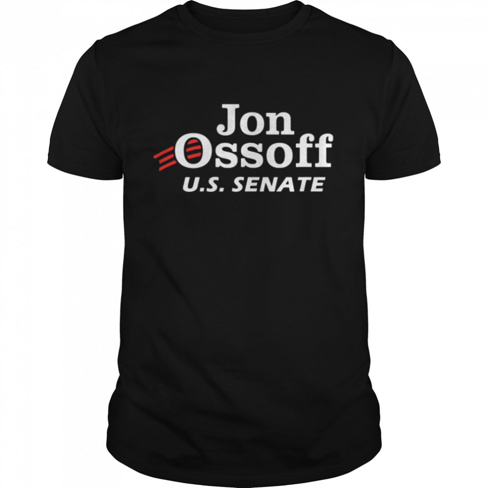 Jon Ossoff For U S Senate shirt