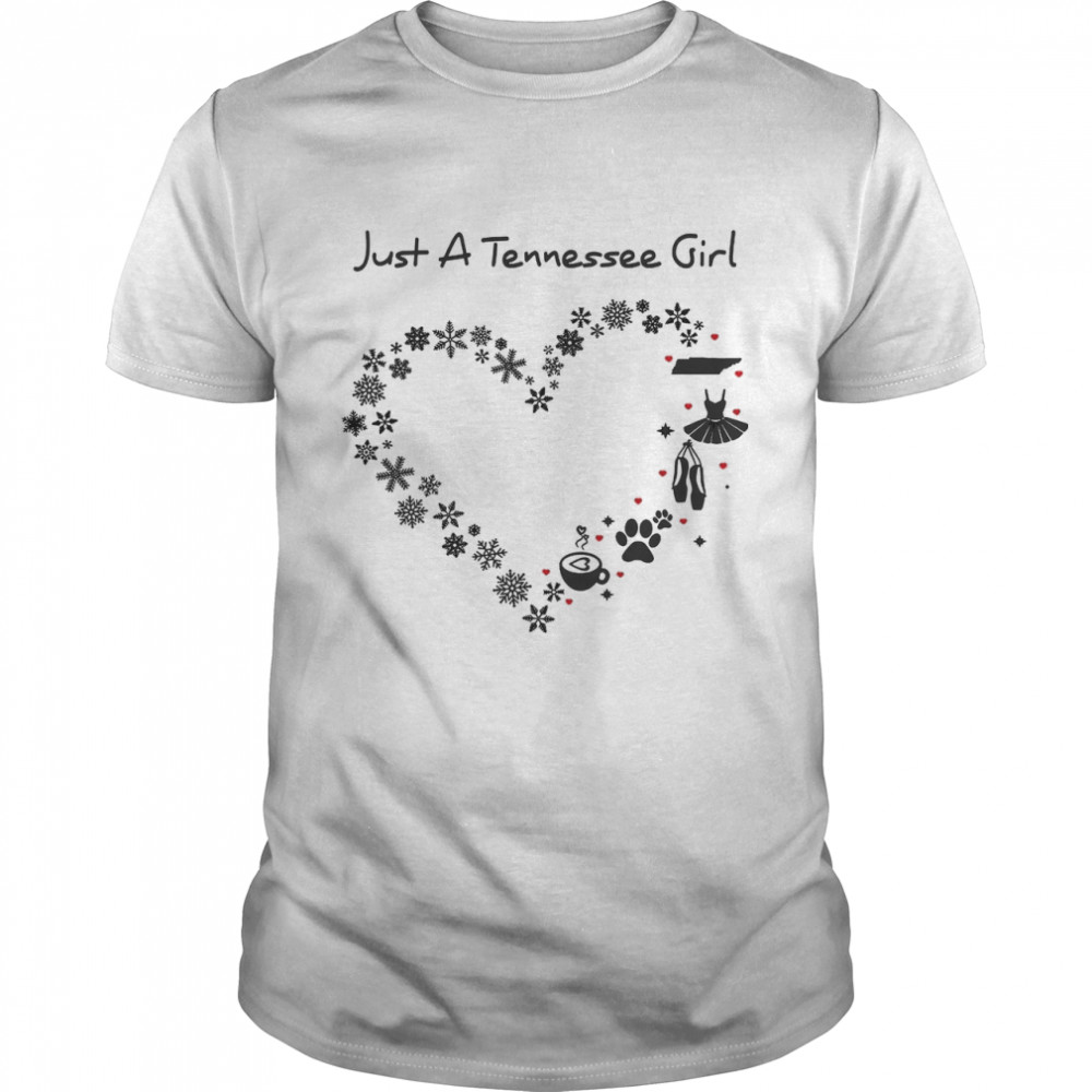 Just A Tennessee Girl shirt