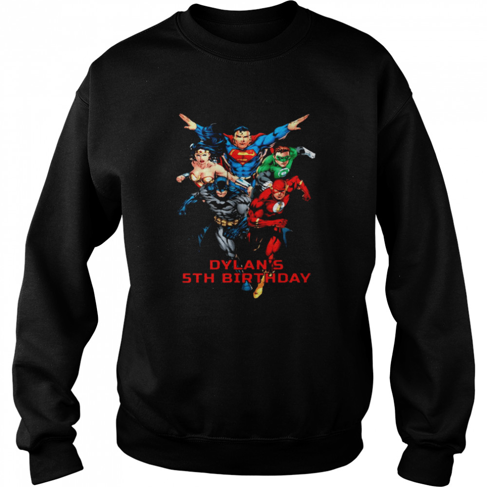 Justice League Birthday Dylans 5th Birthday  Unisex Sweatshirt