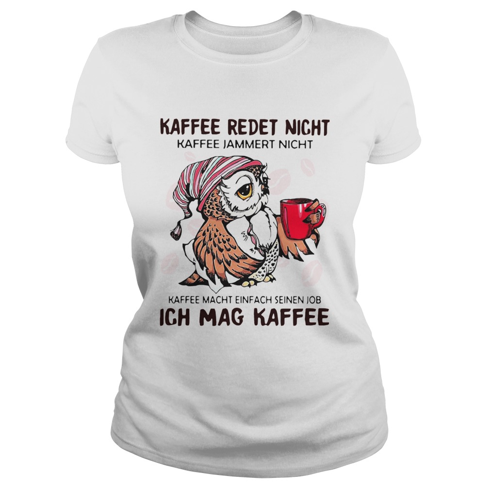 Kaffee Reset Nicht Kaffee Macht Einfach Seinen Job Ich Mag Kaffee  Classic Ladies