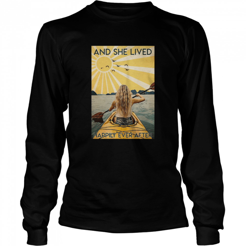 Kayak Girl And She Lived Happily Ever After  Long Sleeved T-shirt