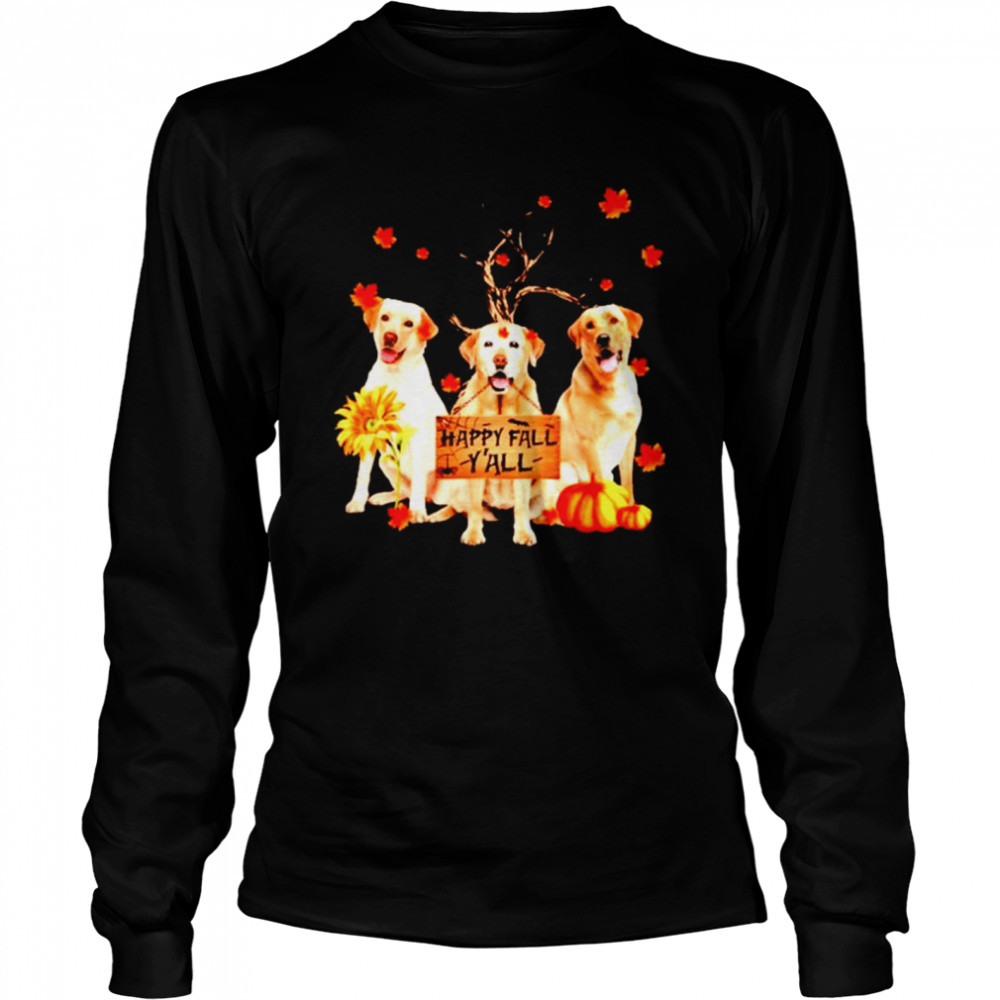 Labrador Retriever Happy Fall Yall  Long Sleeved T-shirt