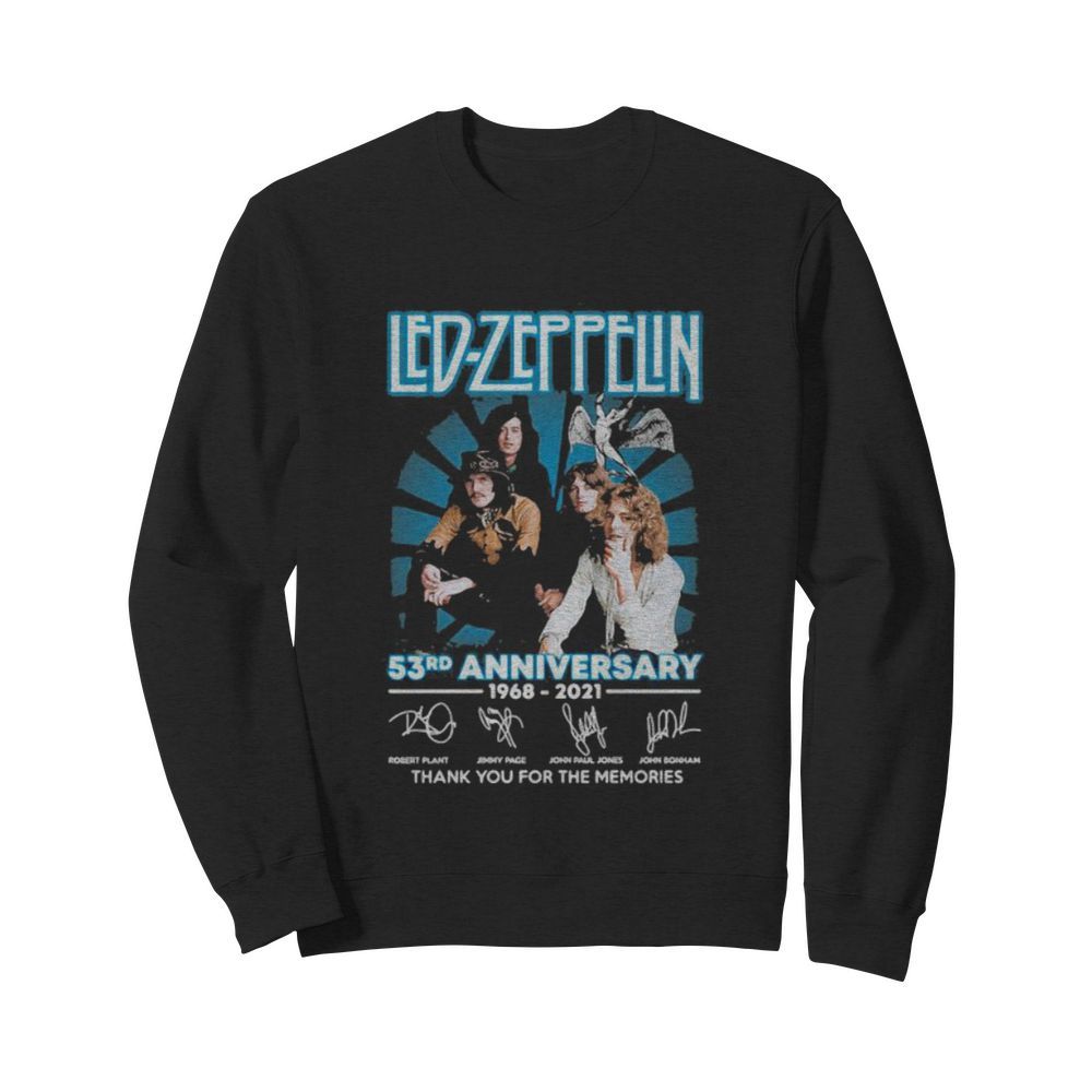 Led-Zeppelin 53rd Anniversary 1968 2021 Thank You For The Memories Signature  Unisex Sweatshirt