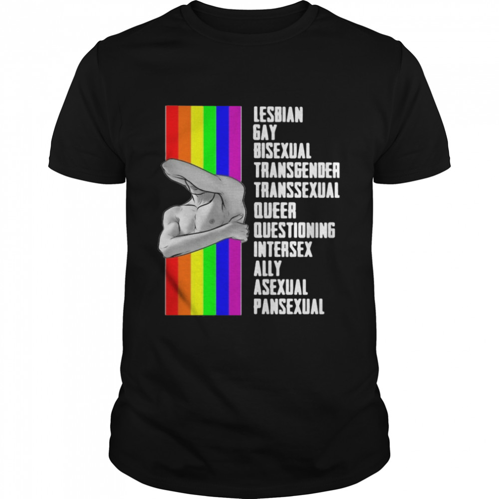 Lesbian Gay Bisexual Transgender Transsexual Queer Questioning Intersex Ally Asexual Pansexual LGBT shirt