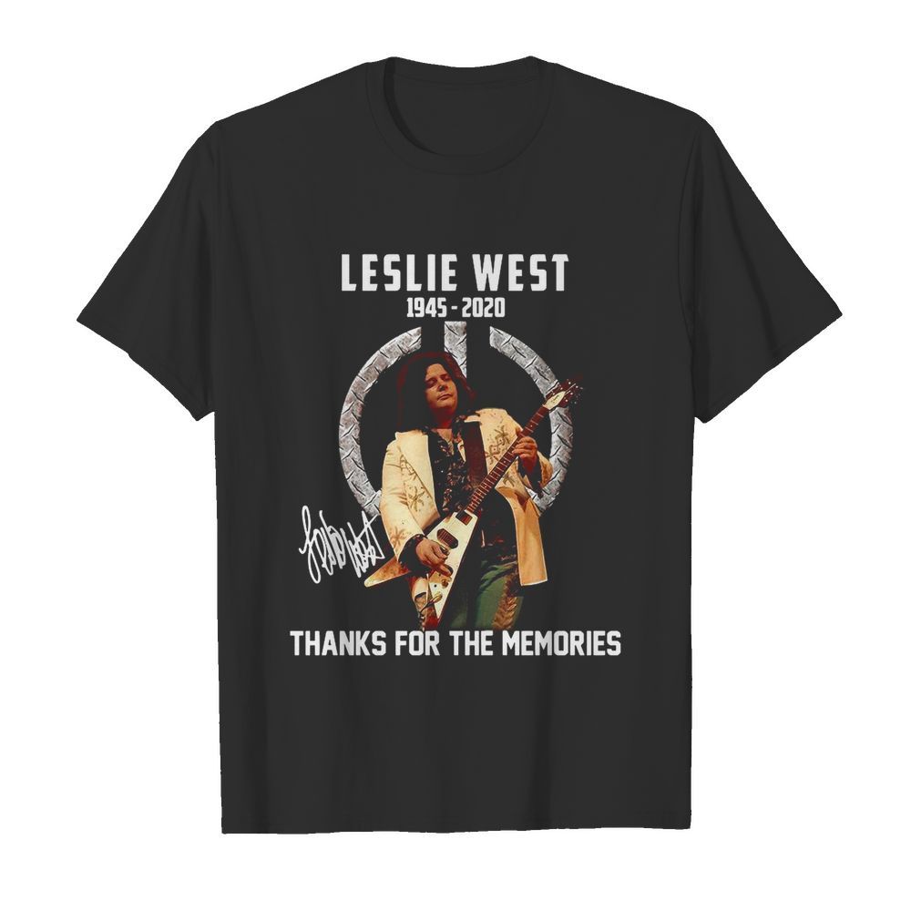 Leslie West 1945 2020 Thank You For The Memories Signature shirt