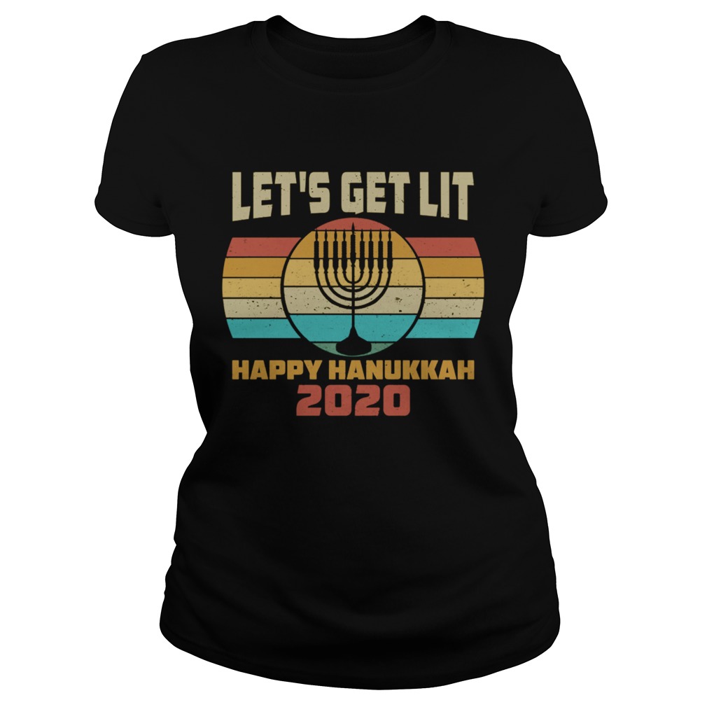 Lets Get Lit Happy Hanukkah 2020 Jewishorah  Classic Ladies