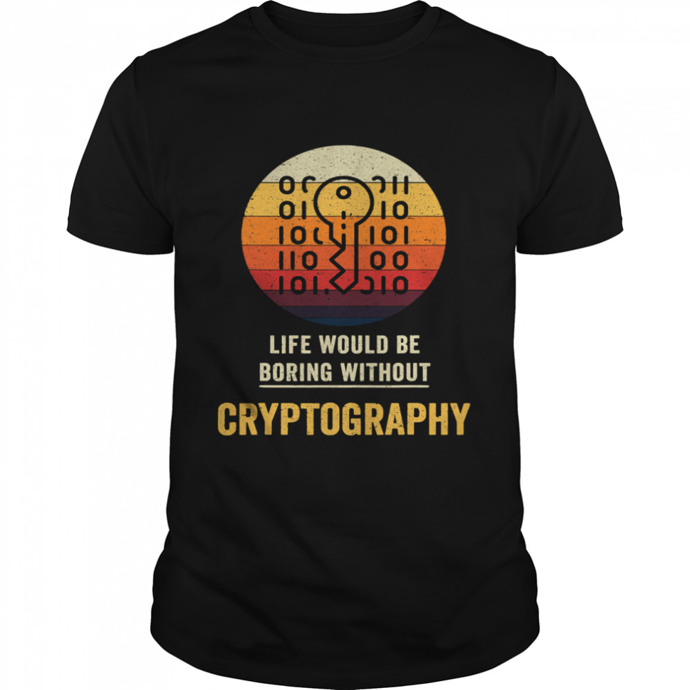 Life Would Be Boring Without Cryptography Key Vintage  Classic Men's T-shirt