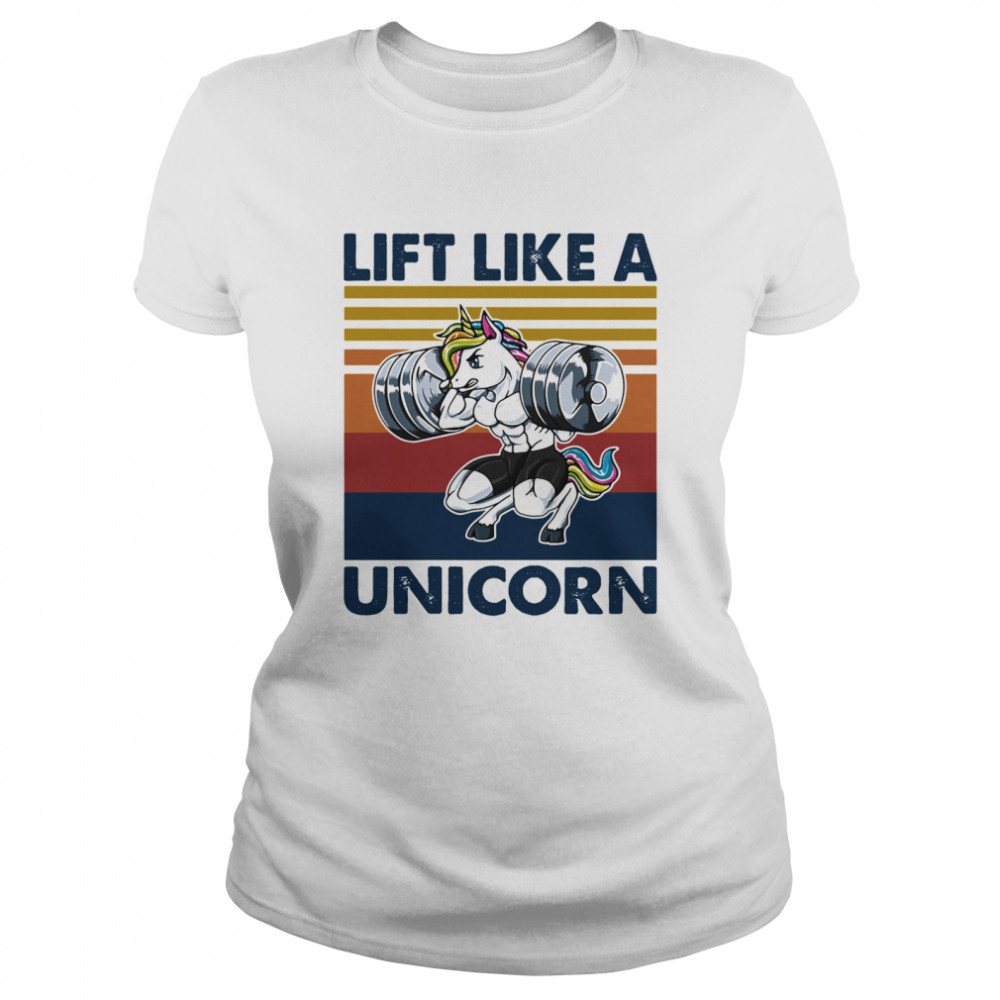 Lift Like A Unicorn Weightlifting Vintage  Classic Women's T-shirt