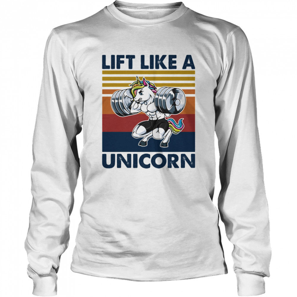 Lift Like A Unicorn Weightlifting Vintage  Long Sleeved T-shirt