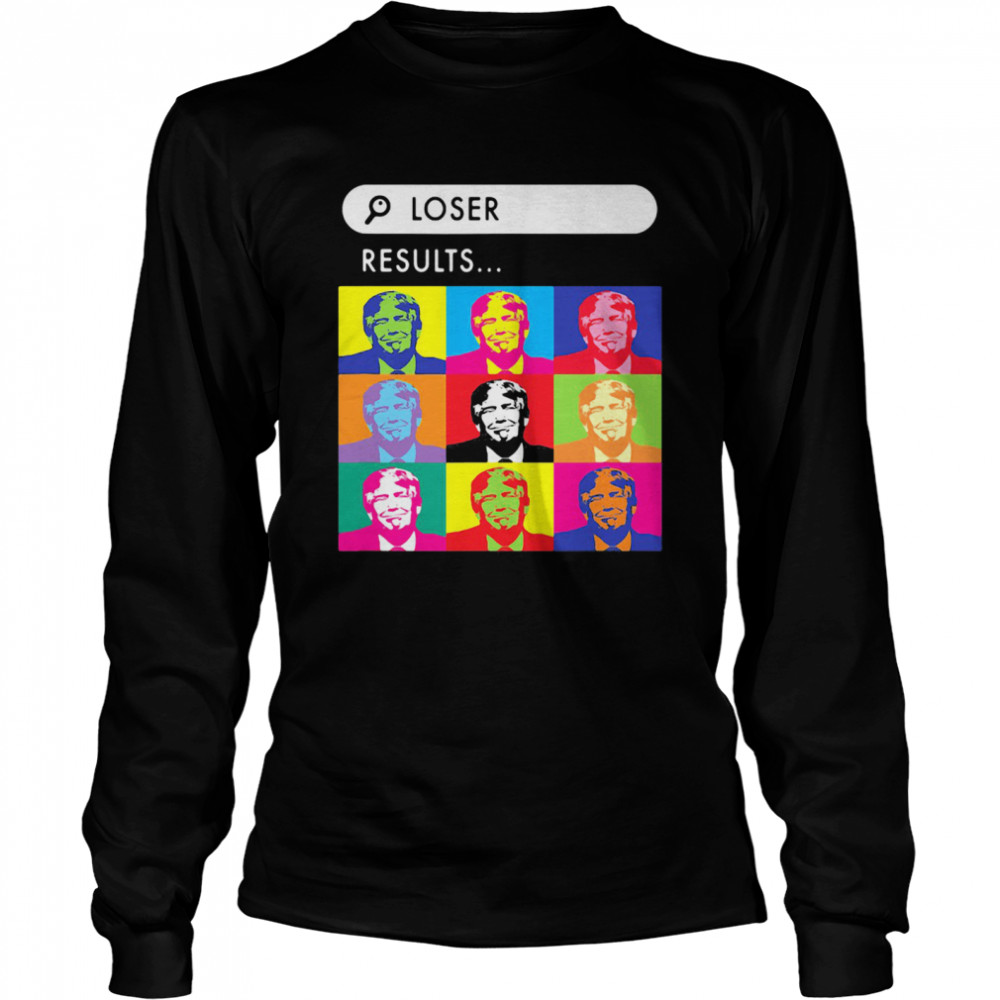 Loser Resuits Search Donald Trump Andy Warhol  Long Sleeved T-shirt