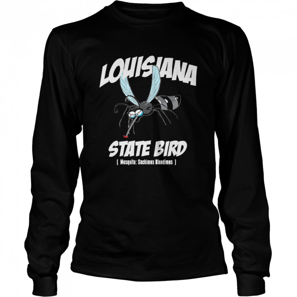 Louisiana State Bird Mosquito Joke  Long Sleeved T-shirt