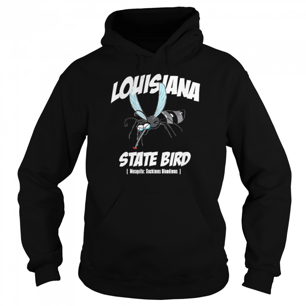 Louisiana State Bird Mosquito Joke  Unisex Hoodie