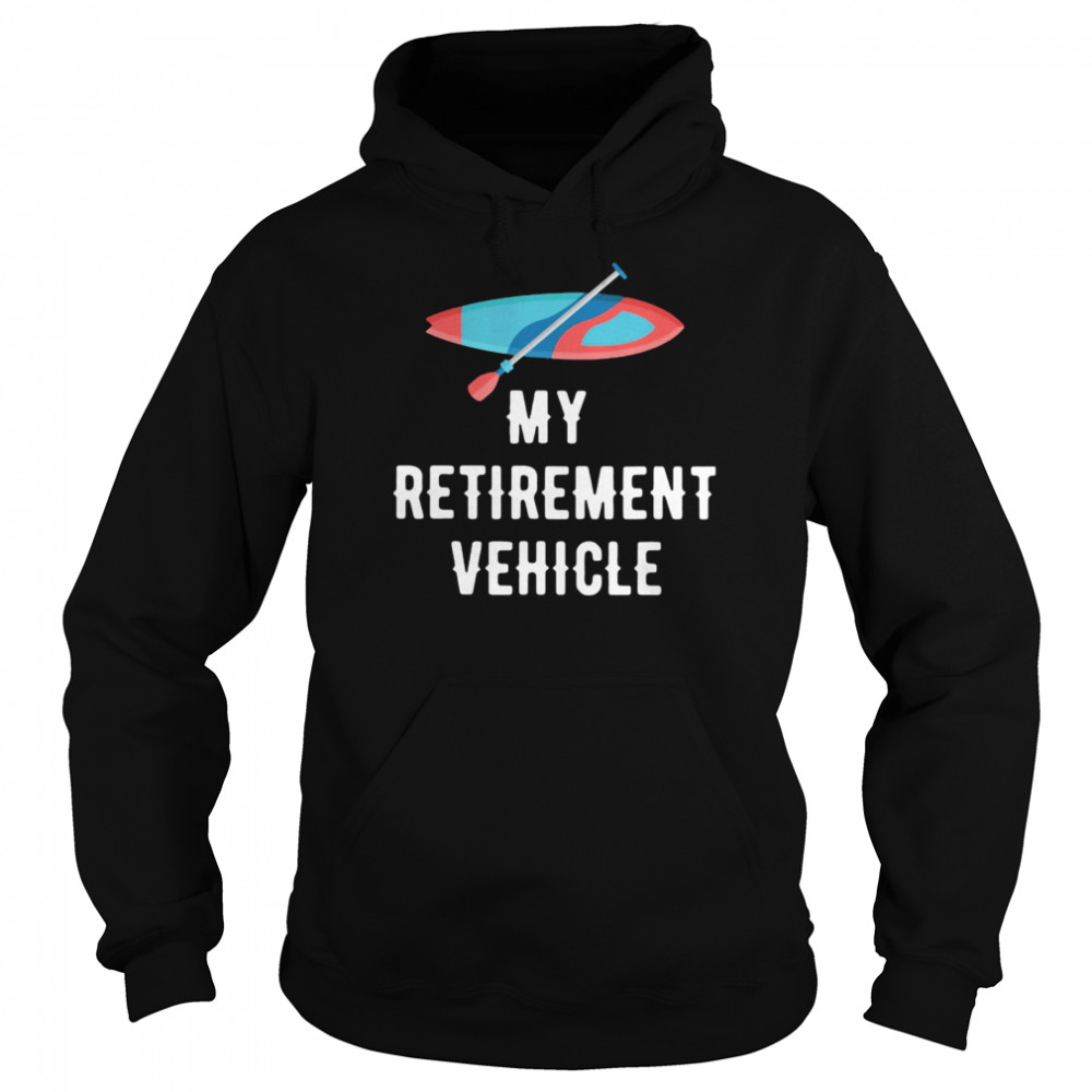 MY Retirement Vehicle Rowing  Unisex Hoodie