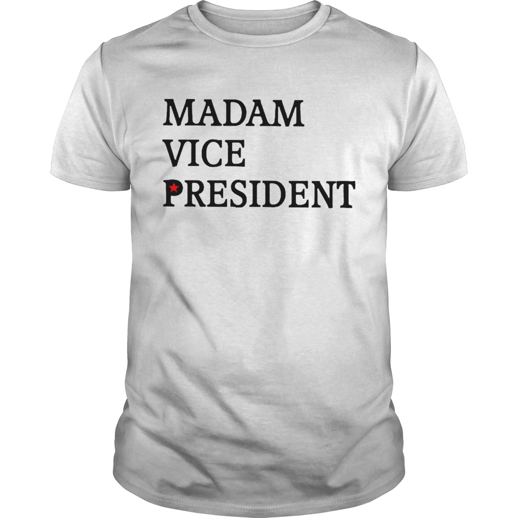 Madam Vice President  Unisex