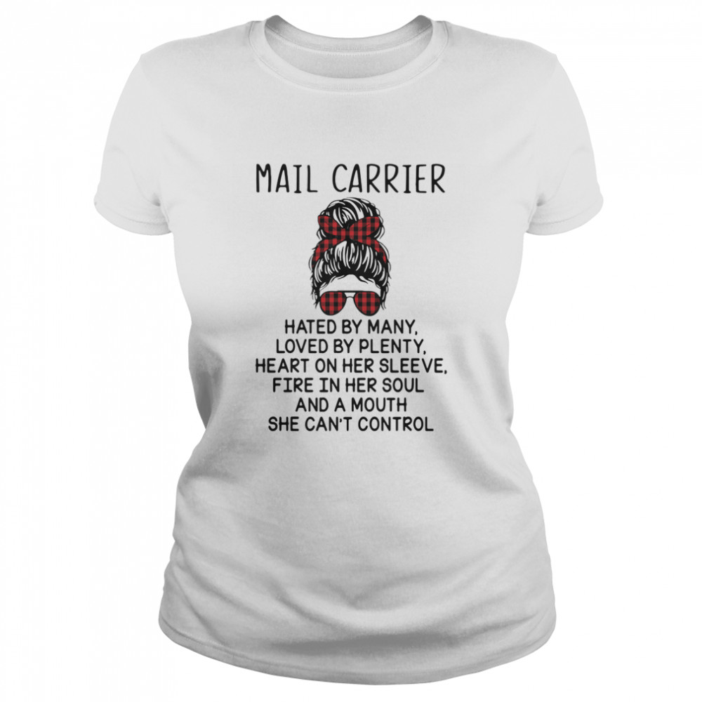 Mail Carrier Hated By Many Loved By Plenty Heart On Her Sleeve And A Mouth She Can’t Control Ladies Ribbon Plaid Red  Classic Women's T-shirt