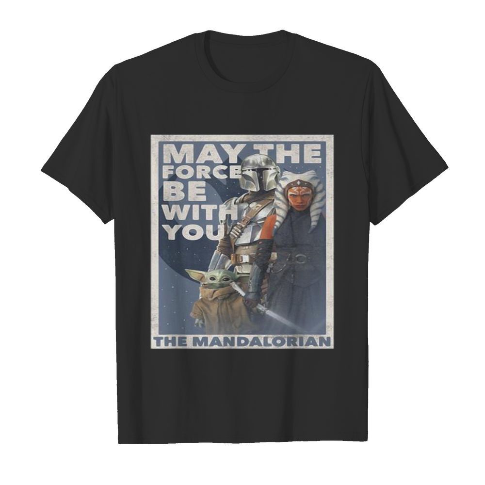 May The Force Be With You The Mandalorian Yoda shirt