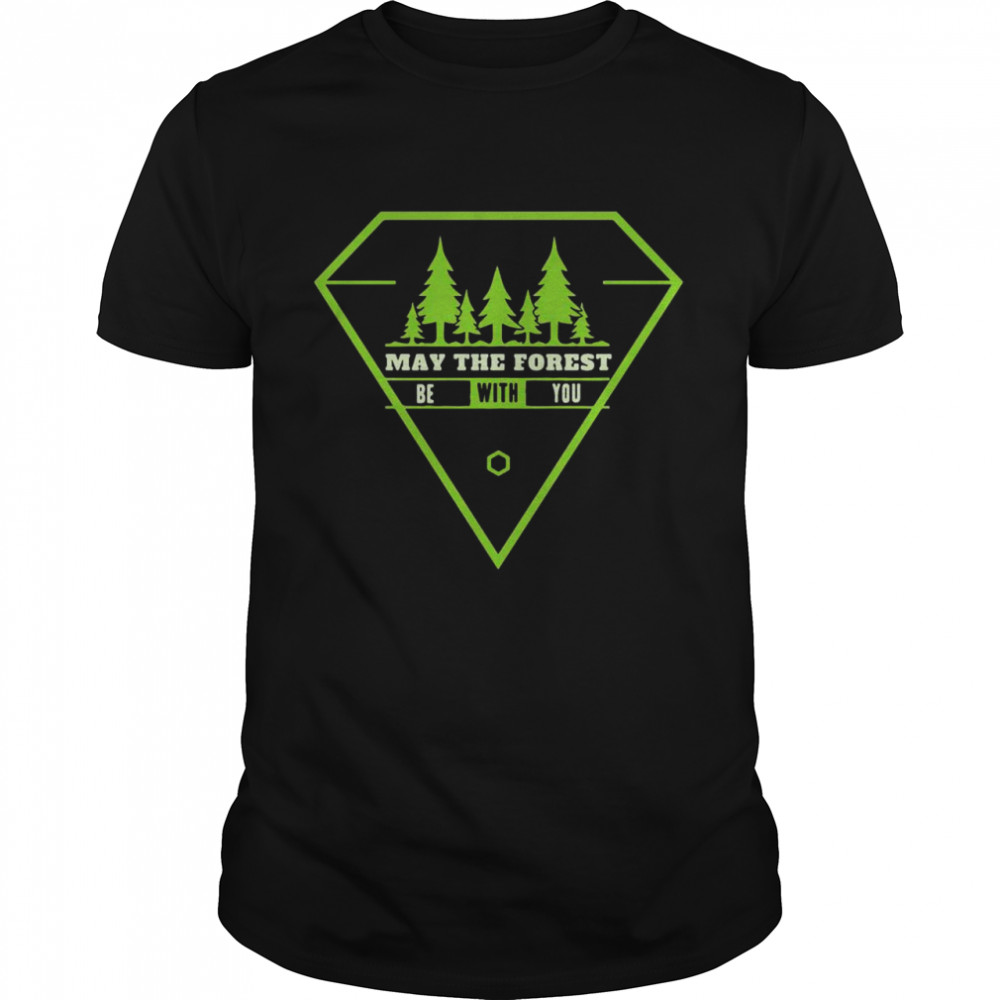 May The Forest Be With You  Classic Men's T-shirt