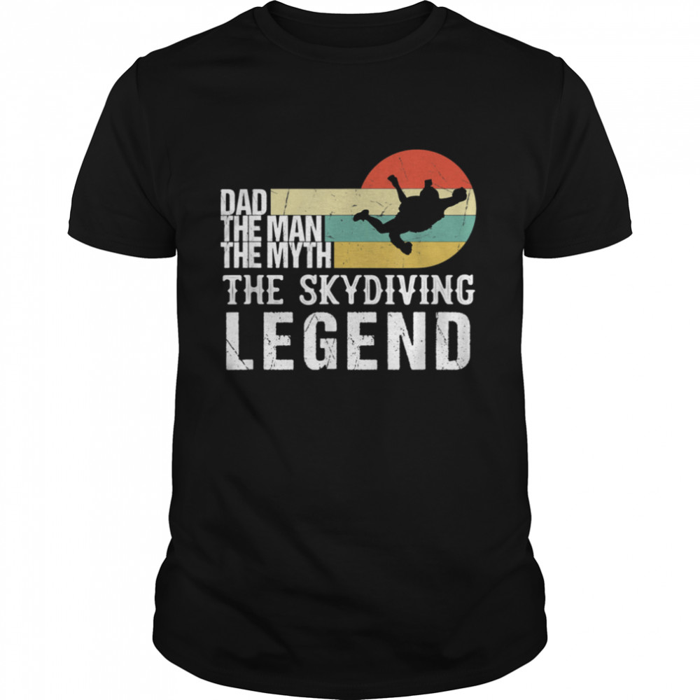 Mens Vintage Skydiving Dad The Man The Myth Skydiving shirt