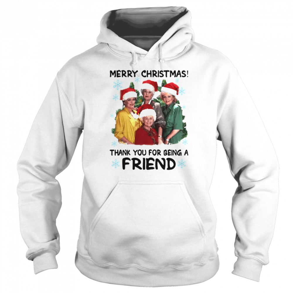 Merry Christmas Thank You For Being A Friend  Unisex Hoodie