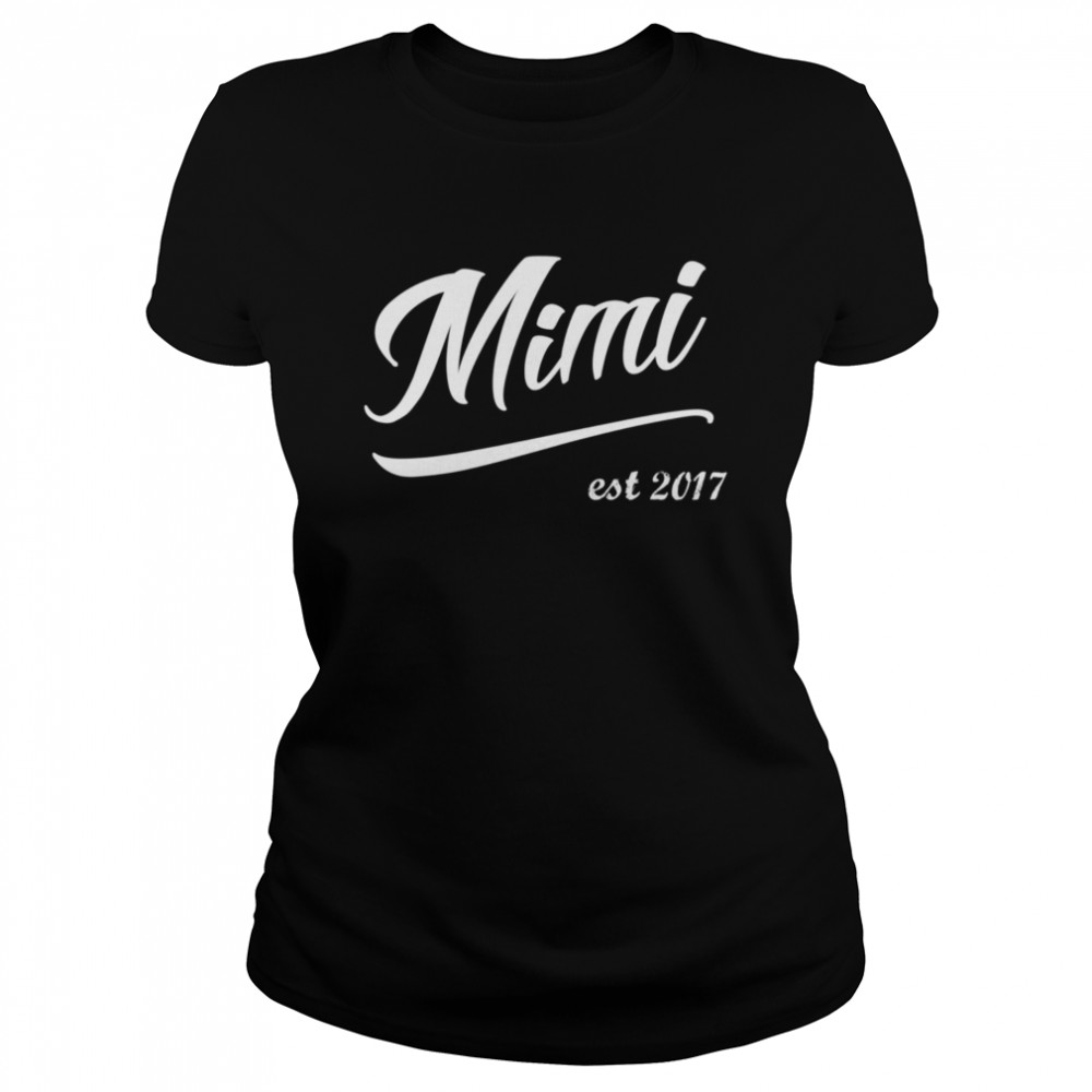 Mimi est 2017 Matching Lucky Nana  Classic Women's T-shirt