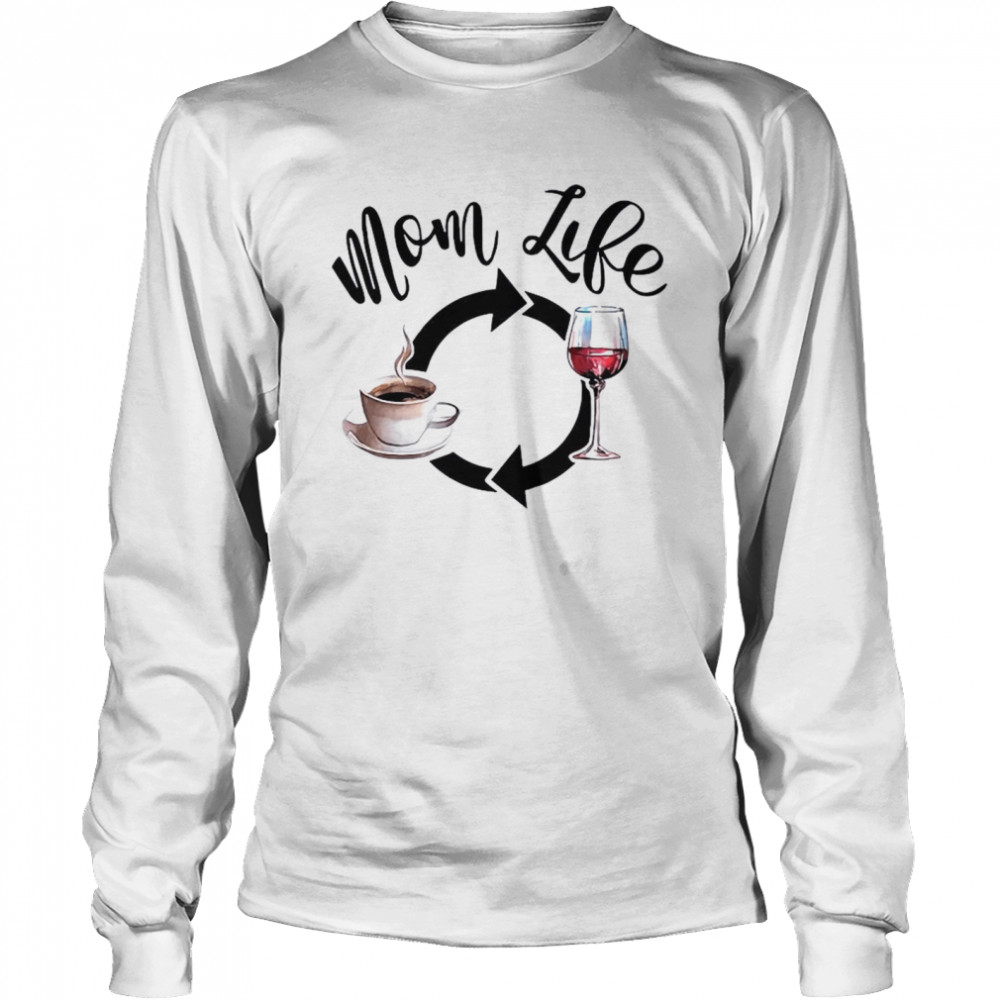 Mom Like Coffee And Wine  Long Sleeved T-shirt