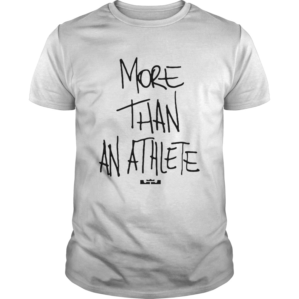 More Than An Athlete shirt