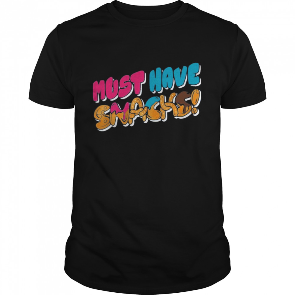 Morejstu merch jstu must have snacks shirt