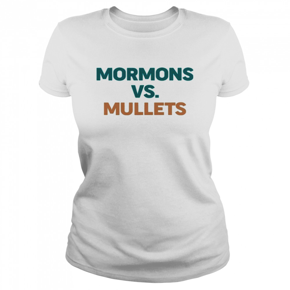 Mormons vs mullets  Classic Women's T-shirt