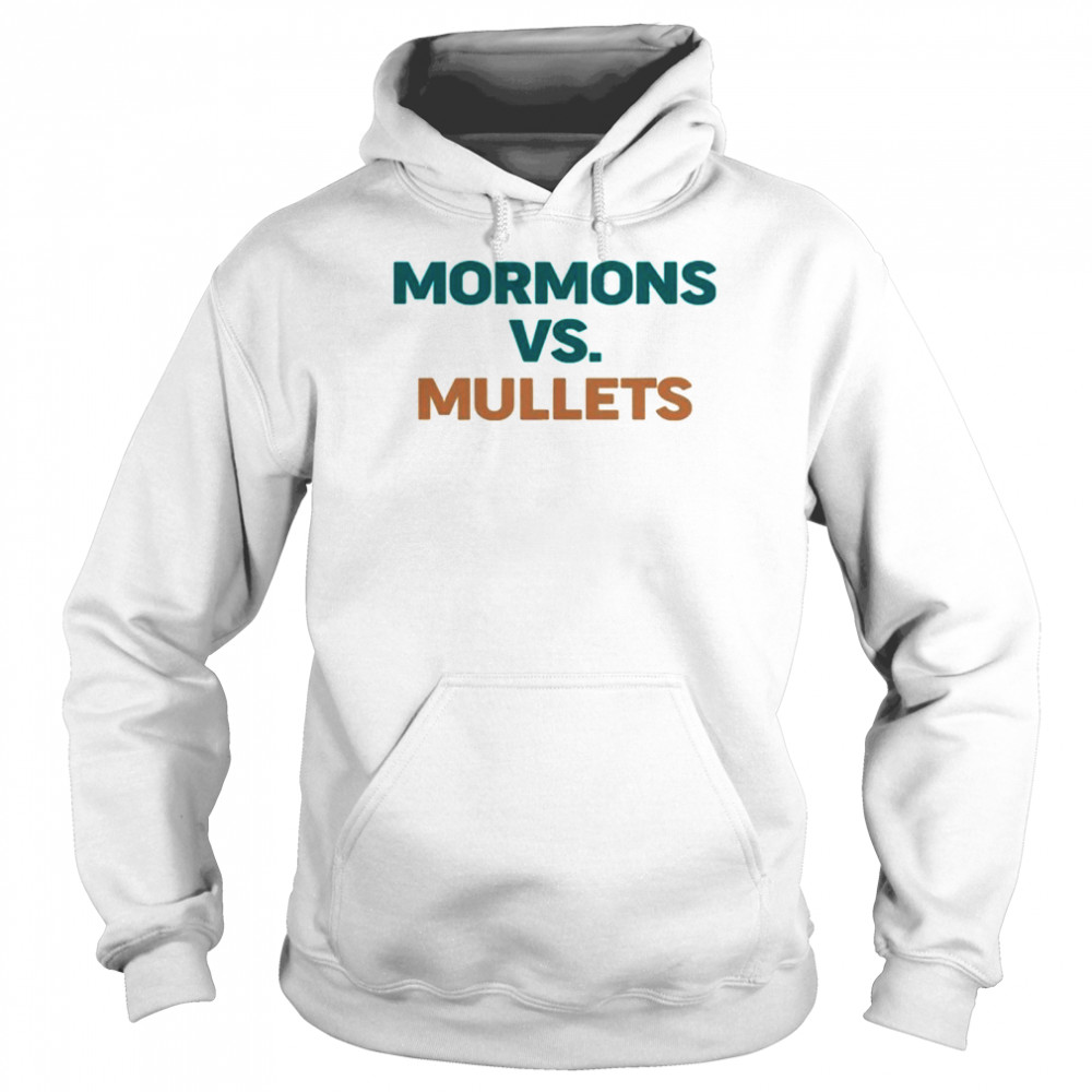 Mormons vs mullets  Unisex Hoodie