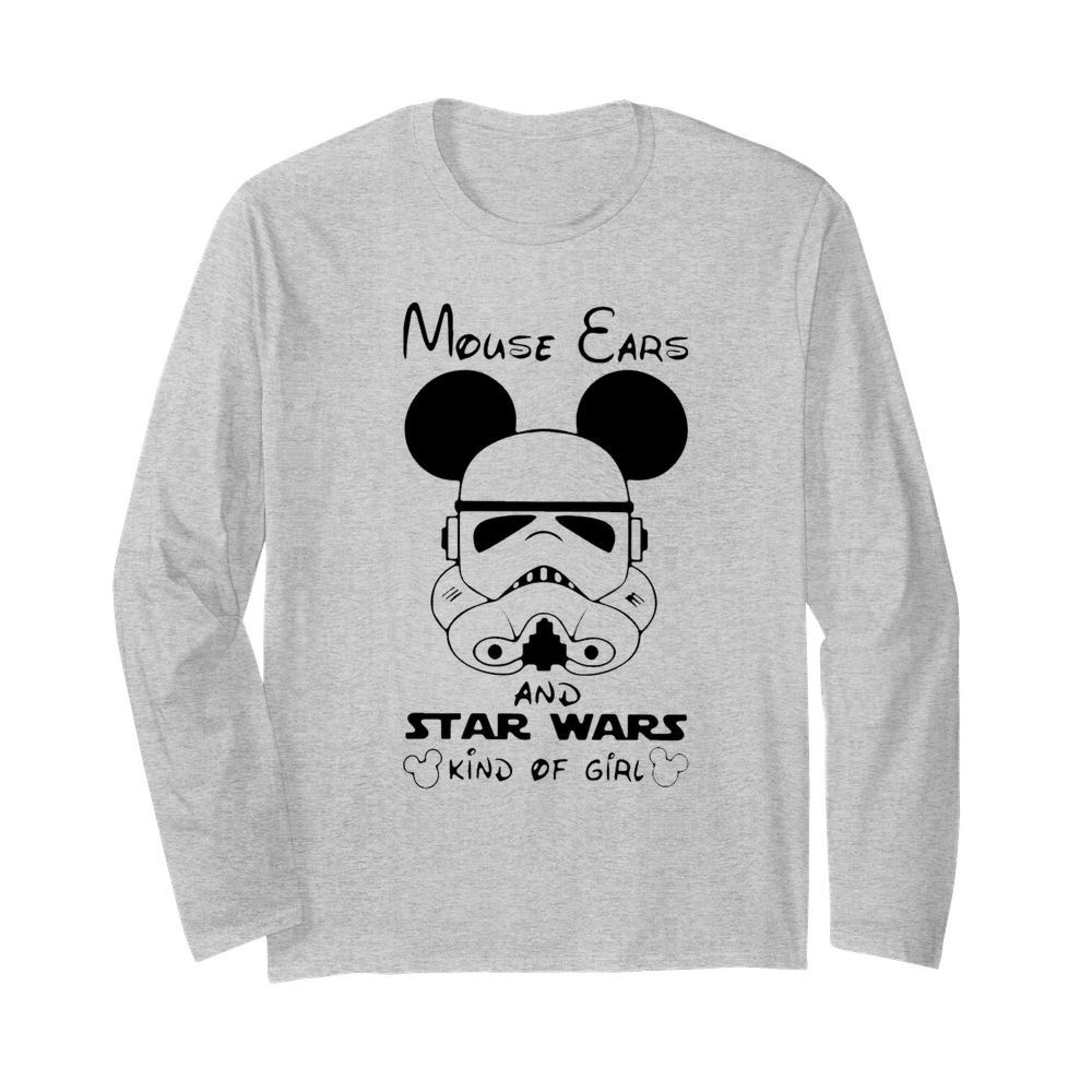 Mouse Ears and Star Wars kind of girl  Long Sleeved T-shirt 