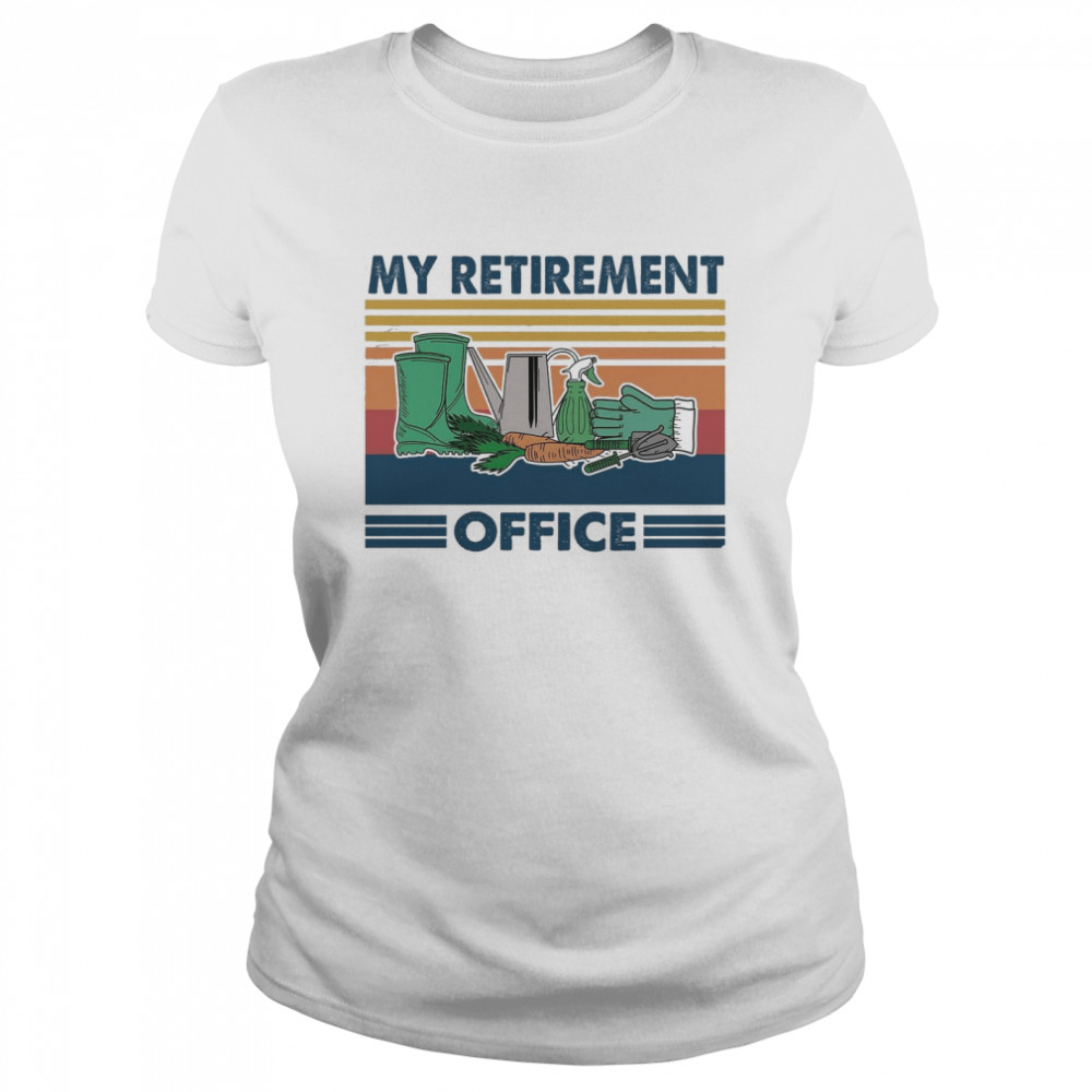 My Retirement Office  Classic Women's T-shirt