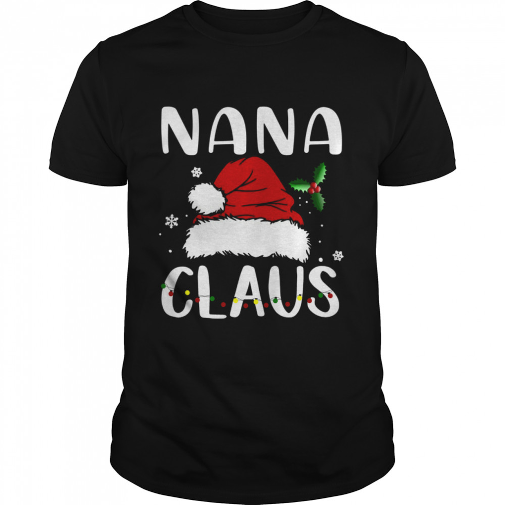 Nana Claus Christmas shirt