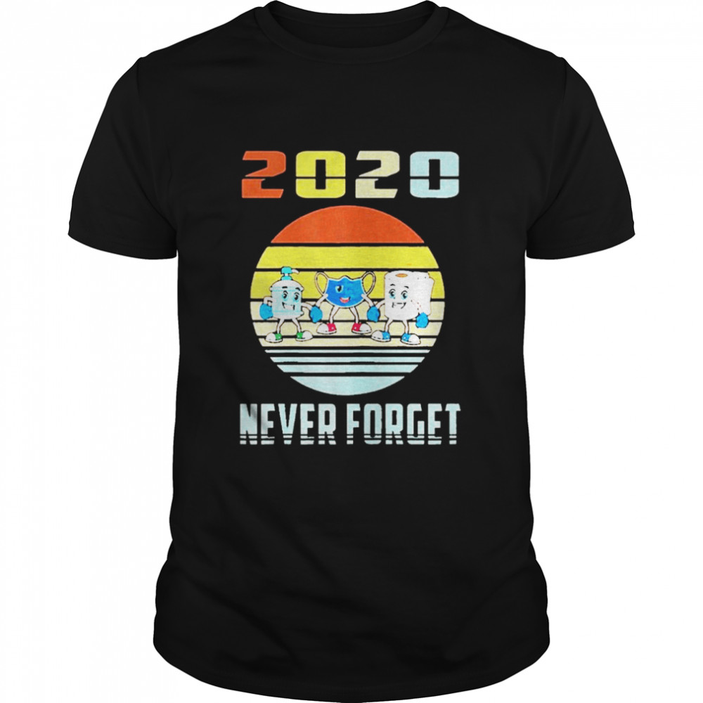 Never Forget 2020 Mask Toilet Paper Vintage shirt