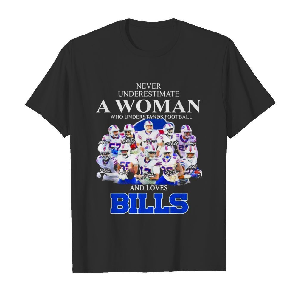 Never Underestimate A Woman Who Understands Football And Loves Bills Symbol Buffalo shirt