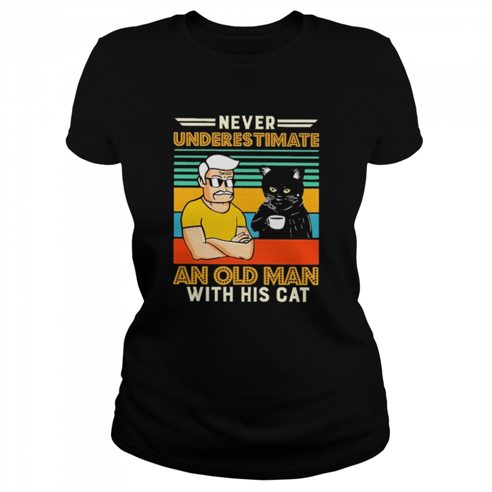 Never underestimate and old man with his tuxedo cat vintage  Classic Women's T-shirt