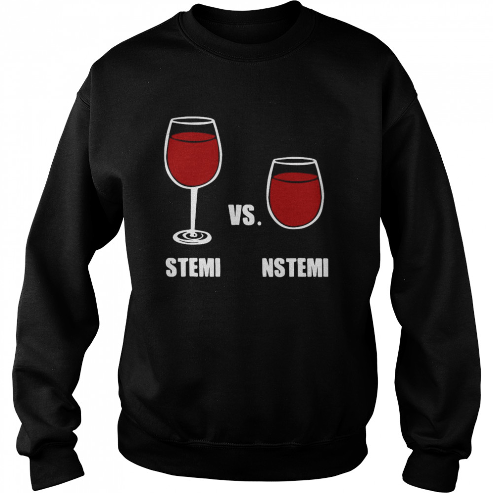 Nurse Anesthesia Humor Stemi Vs. Nstemi  Unisex Sweatshirt